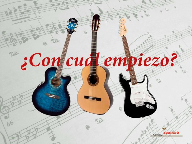 La Guitarra: española, eléctrica o acústica