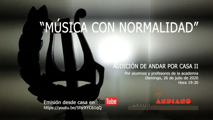 Estreno "Música con normalidad" Audición de andar por casa II